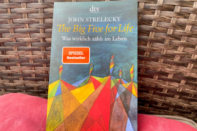 The Big Five for Life: Was wirklich zählt im Leben von John Strelecky