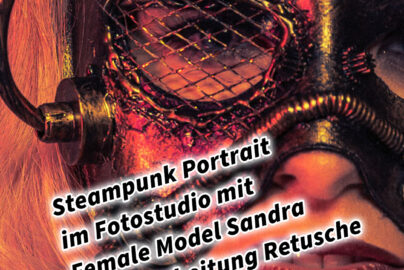 Steampunk Portrait im Fotostudio mit Female Model Sandra Bildbearbeitung Retusche
