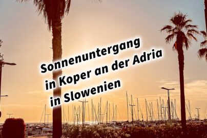 Sonnenuntergang in Koper an der Adria in Slowenien #visitslovenia #ifeelslovenia #visitkoper